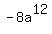 -8a%5E12