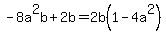 -8a%5E2b%2B2b=2b%281-4a%5E2%29