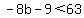-8b-9%3C63+