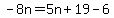 -8n=5n%2B19-6