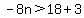 -8n%3E18%2B3