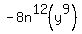 -8n%5E12+%28y%5E9%29%29