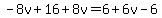 -8v%2B16%2B8v=6%2B6v-6