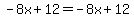 -8x%2B12=-8x%2B12