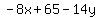 -8x%2B65-14y