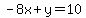 -8x%2By=10