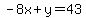 -8x%2By=43