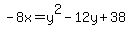 -8x=y%5E2-12y%2B38