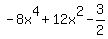 -8x%5E4%2B12x%5E2-3%2F2%29
