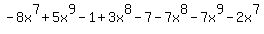 -8x%5E7%2B5x%5E9-1%2B3x%5E8-7-7x%5E8-7x%5E9-2x%5E7