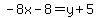 -8x-8=y%2B5