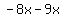 -8x-9x