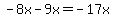 -8x-9x=-17x