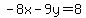 -8x-9y=8