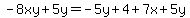 -8xy%2B5y+=+-5y%2B4%2B7x%2B5y