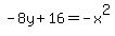-8y%2B16=-x%5E2