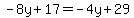 -8y%2B17=-4y%2B29