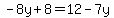 -8y%2B8=12-7y