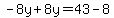 -8y%2B8y=43-8
