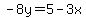 -8y=5-3x