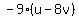 -9%28u-8v%29