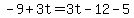 -9%2B3t=3t-12-5