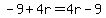 -9%2B4r=4r-9