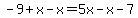 -9%2Bx-x=5x-x-7