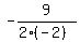 -9%2F%282%2A%28-2%29%29