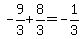 -9%2F3+%2B+8%2F3+=+-1%2F3