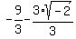 -9%2F3-3%2Asqrt%28-2%29%2F3