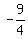 -9%2F4