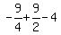 -9%2F4%2B9%2F2-4