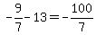 -9%2F7-13=-100%2F7