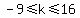 -9%3C=k%3C=16