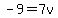 -9=7v