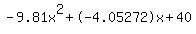 -9.81x%5E2%2B-4.05272x%2B40