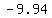 -9.94