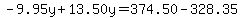 -9.95y%2B13.50y=374.50-328.35