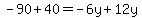 -90%2B40=-6y%2B12y