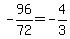 -96%2F72=-4%2F3