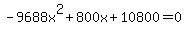-9688x%5E2%2B800x%2B10800=0