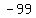 -99