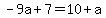 -9a%2B7=10%2Ba