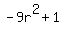 -9r%5E2%2B1