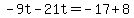 -9t-21t=-17%2B8