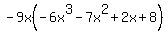 -9x%28-6x%5E3+-+7x%5E2+%2B+2x+%2B+8%29