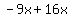 -9x%2B16x