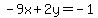 -9x%2B2y=-1
