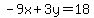 -9x%2B3y=18